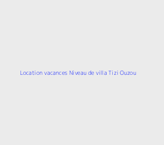 Location vacances Niveau de villa F4 Tizi-ouzou